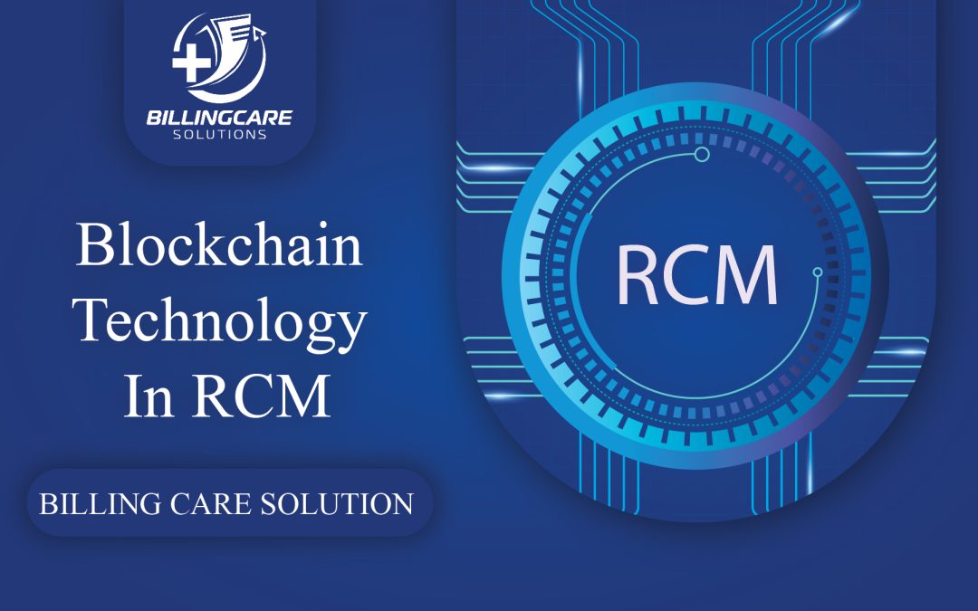 Blockchain Technology In RCM