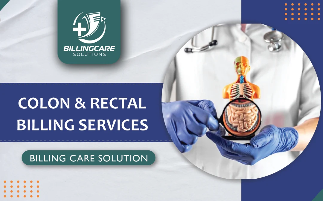 Colon and Rectal Billing Services