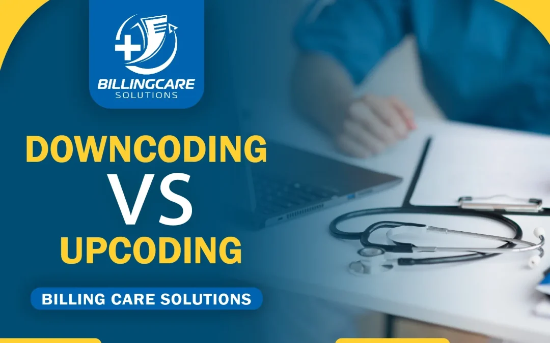 Downcoding vs Upcoding