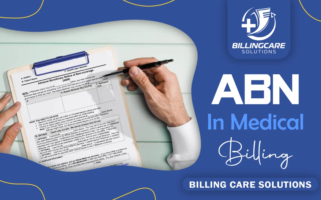 Advance Beneficiary Notices (ABNs) in Medical Billing