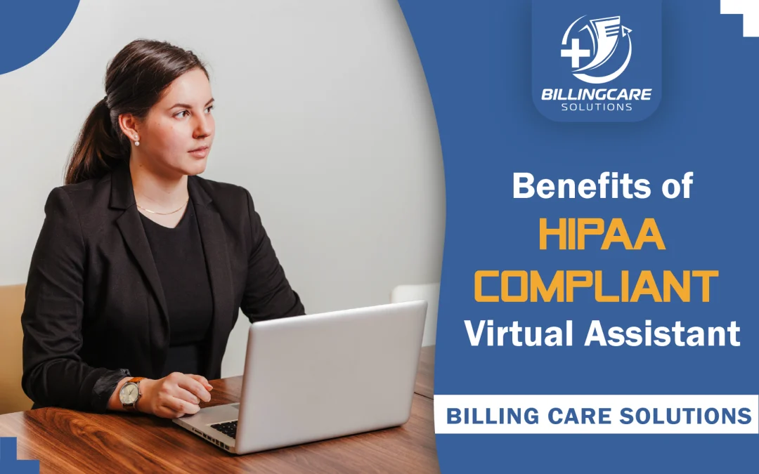 Benefits of HIPAA Compliant Virtual Assistant