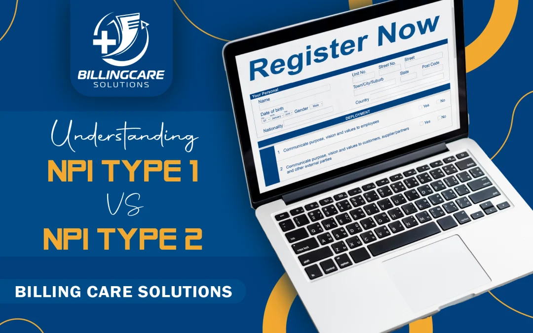 Understanding NPI Type 1 vs. NPI Type 2