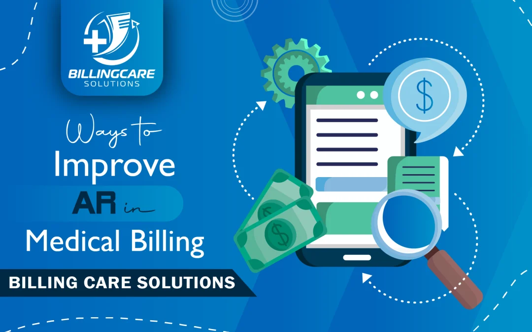 Ways to Improve AR In Medical Billing