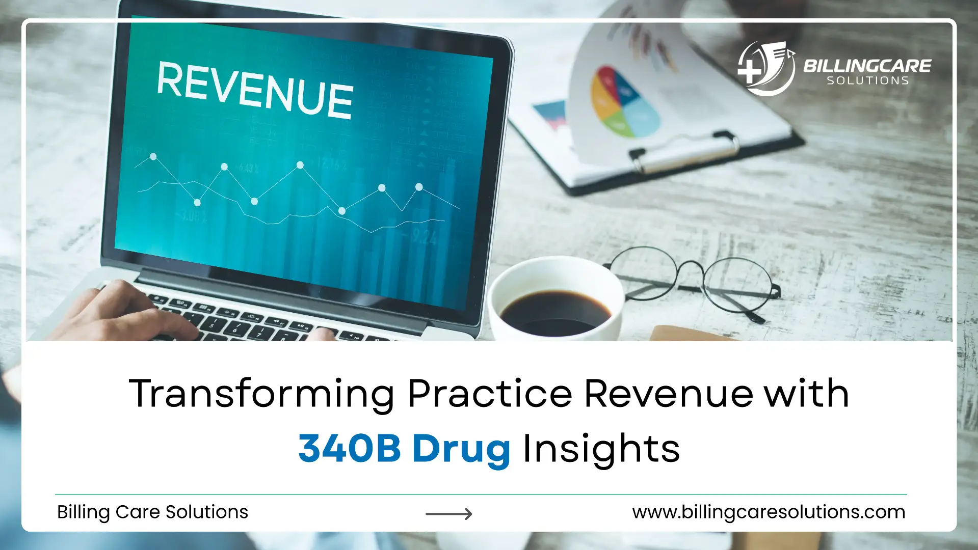 Transforming Practice Revenue with 340B Drug Insights | Billing Care Solutions