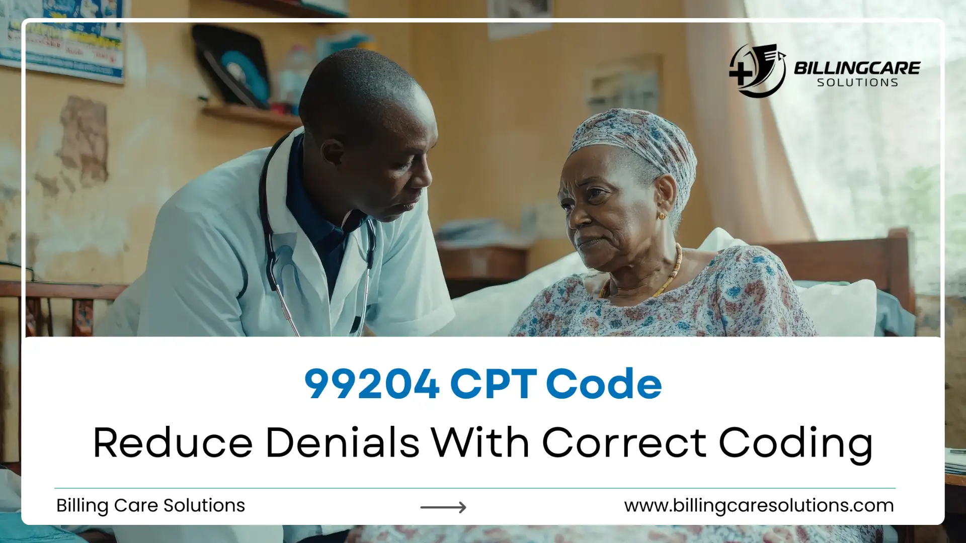 99204 CPT Code: Reduce Denials With Correct Coding | Billing Care Solutions