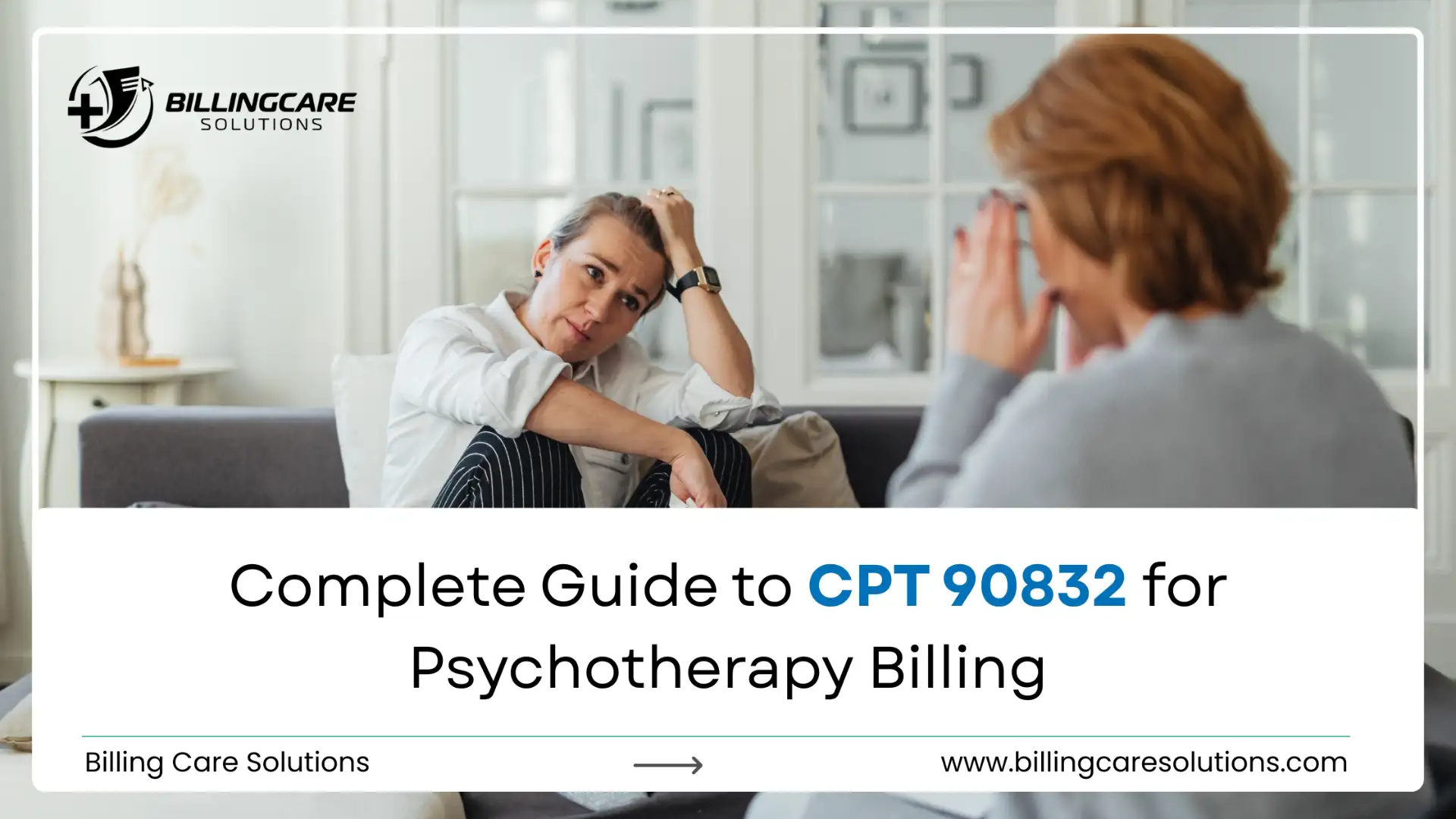 CPT 90832 for Psychotherapy Billing | Billing Care Solutions