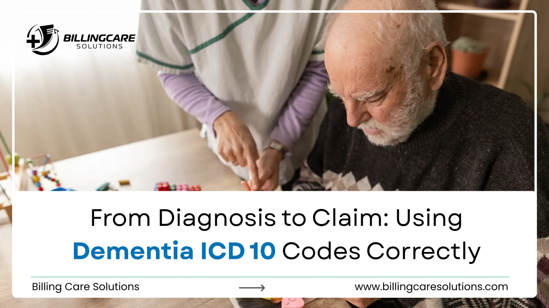 Dementia ICD 10 | Billing Care Solutions