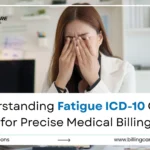 Fatigue ICD-10 | Billing Care Solutions