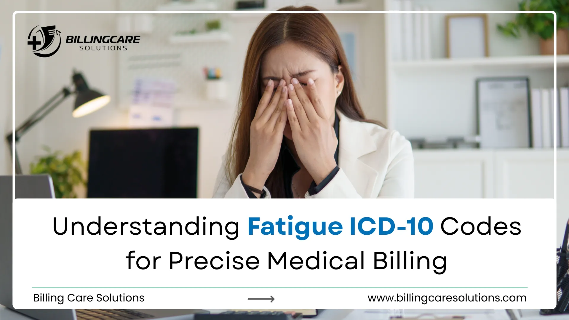  Fatigue ICD-10 | Billing Care Solutions
