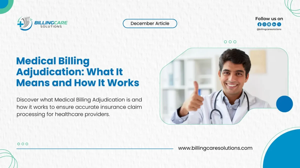 Medical Billing Adjudication | Billing Care Solutions