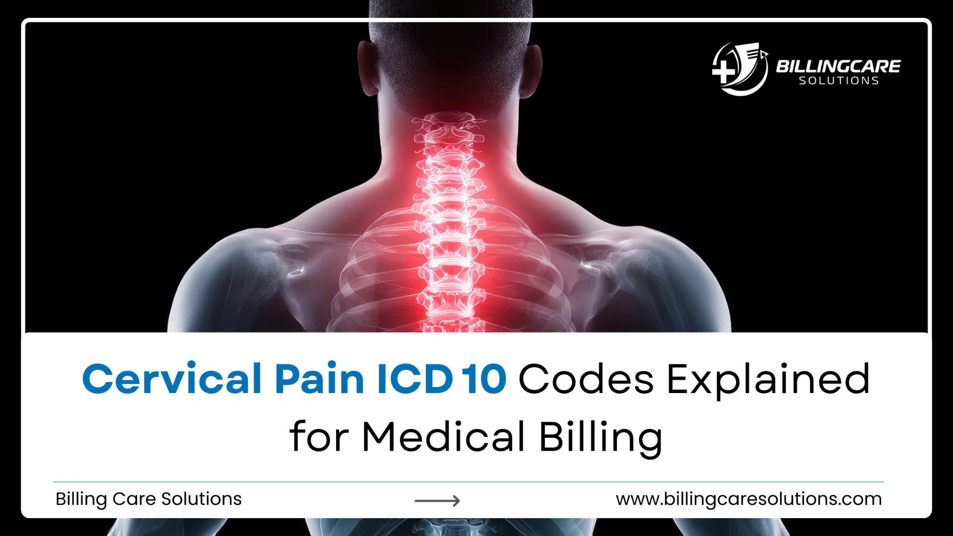 Cervical Pain ICD 10 | Billing Care Solutions