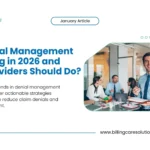 Denial Management is Changing in 2026 for Providers