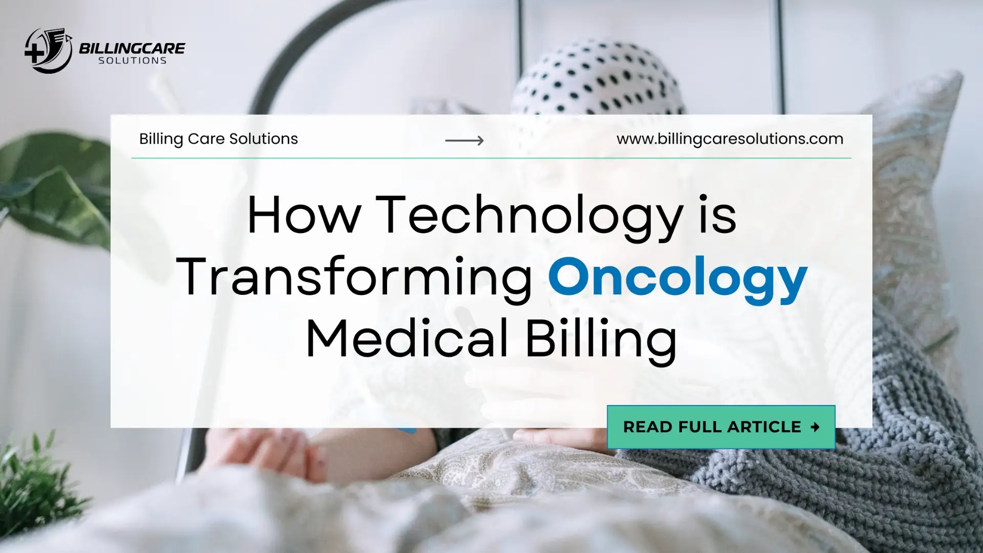 Expert Guide to Oncology Medical Billing | Billing Care Solutions