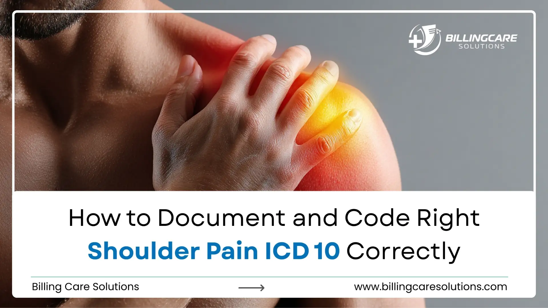 Right Shoulder Pain ICD 10 | Billing Care Solutions
