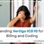 Vertigo ICD 10: Medical Billing & Coding Guide