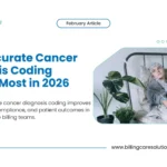 Cancer Diagnosis Coding Accuracy: 2026 Guide