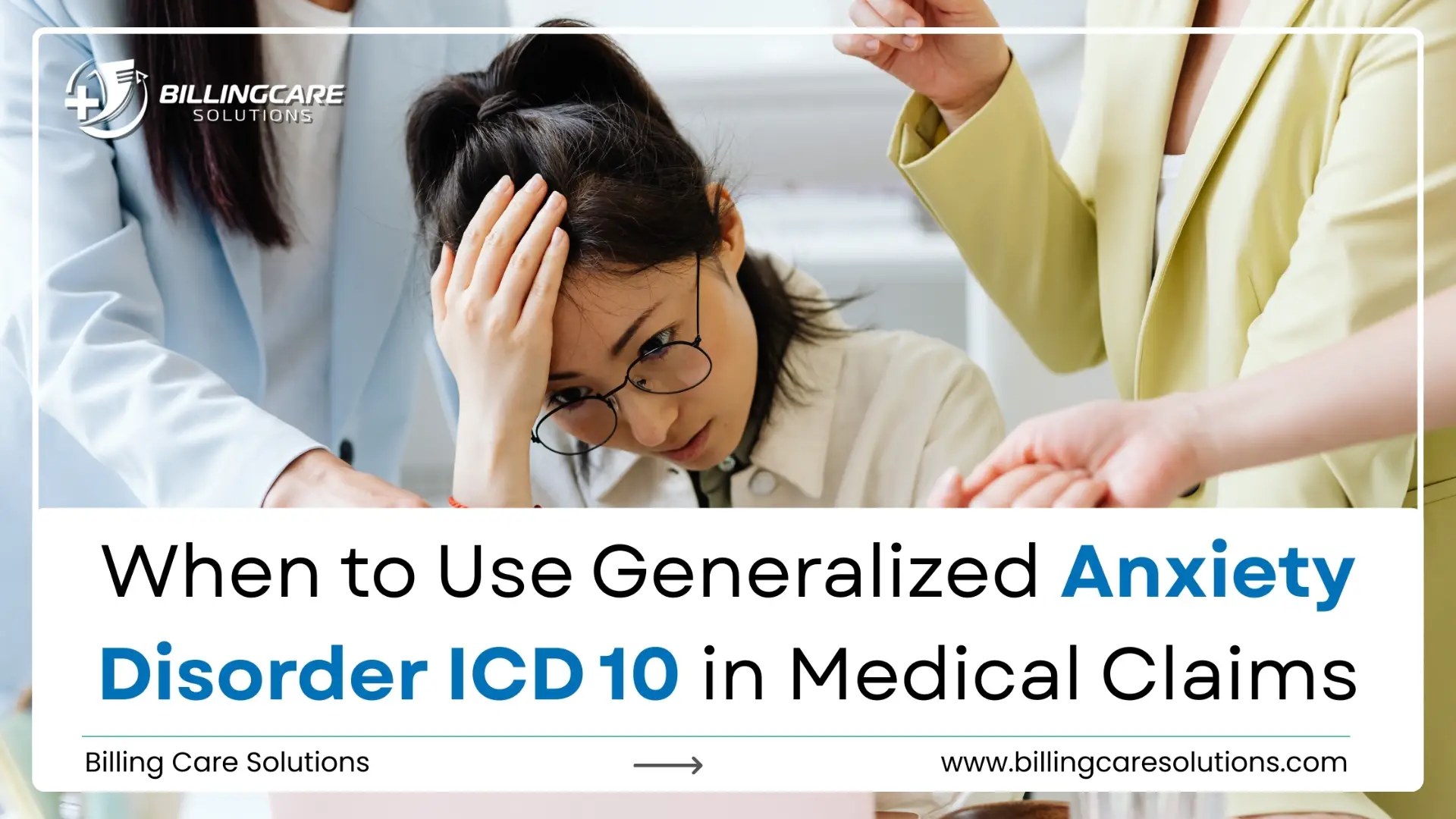 Generalized Anxiety Disorder ICD 10 | Billing Care Solutions