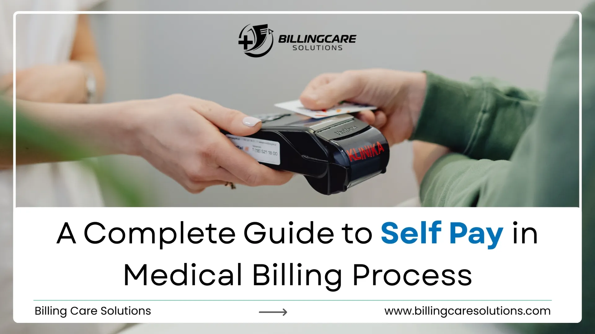 Self Pay in Medical BillingSelf Pay in Medical Billing  | Billing Care Solutions