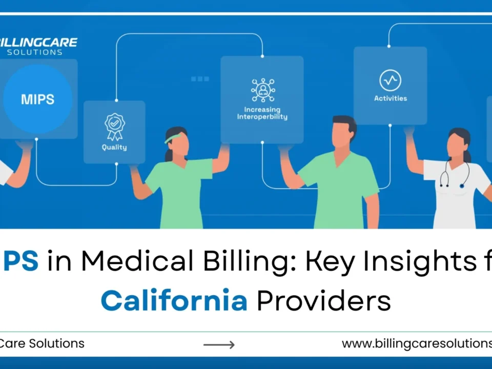 MIPS in Medical Billing: Insights for California Providers