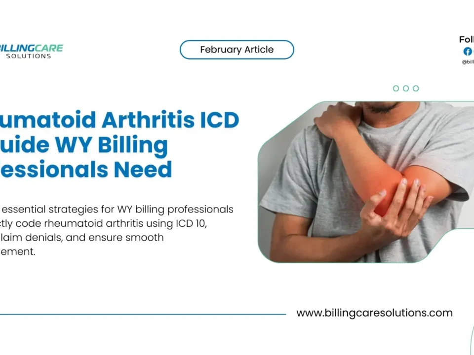 Accurate Rheumatoid Arthritis Coding Tips for WY Billers