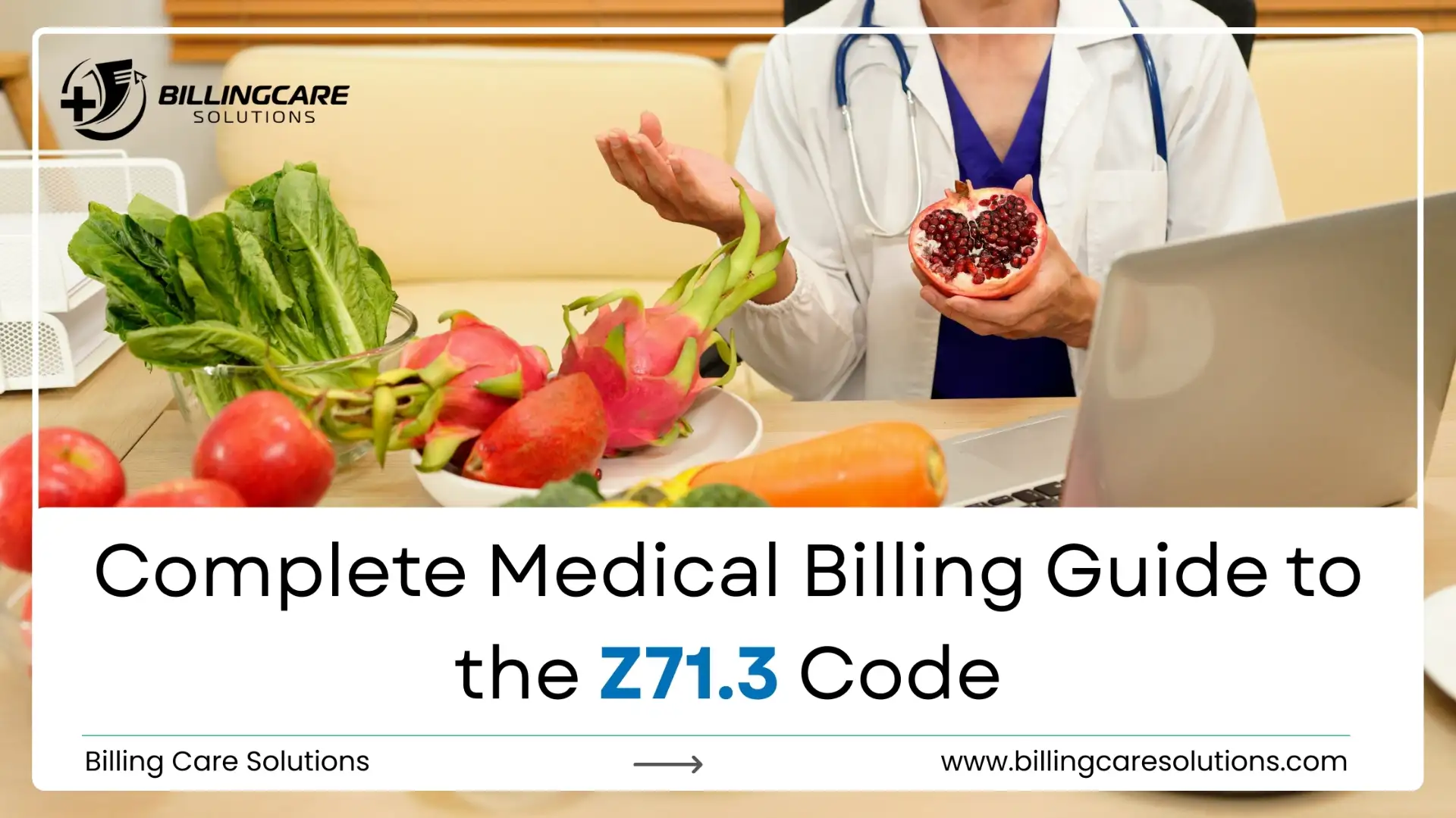 Z71.3 in Medical Billing | Billing Care Solutions
