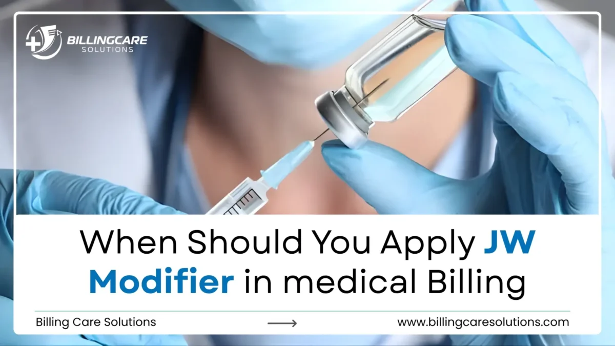 JW Modifier Easily for Clean Claims | Billing Care Solutions