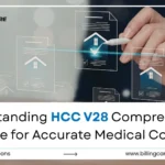 HCC V28 Guide for Accurate Medical Coding | Billing Care Solutions