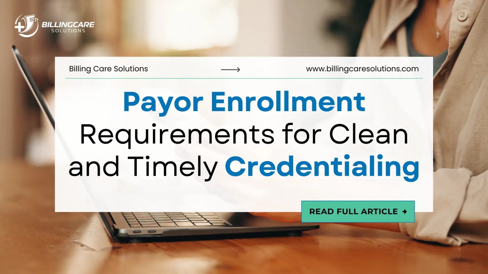 Payor Enrollment Complete Guide | Billing Care Solutions