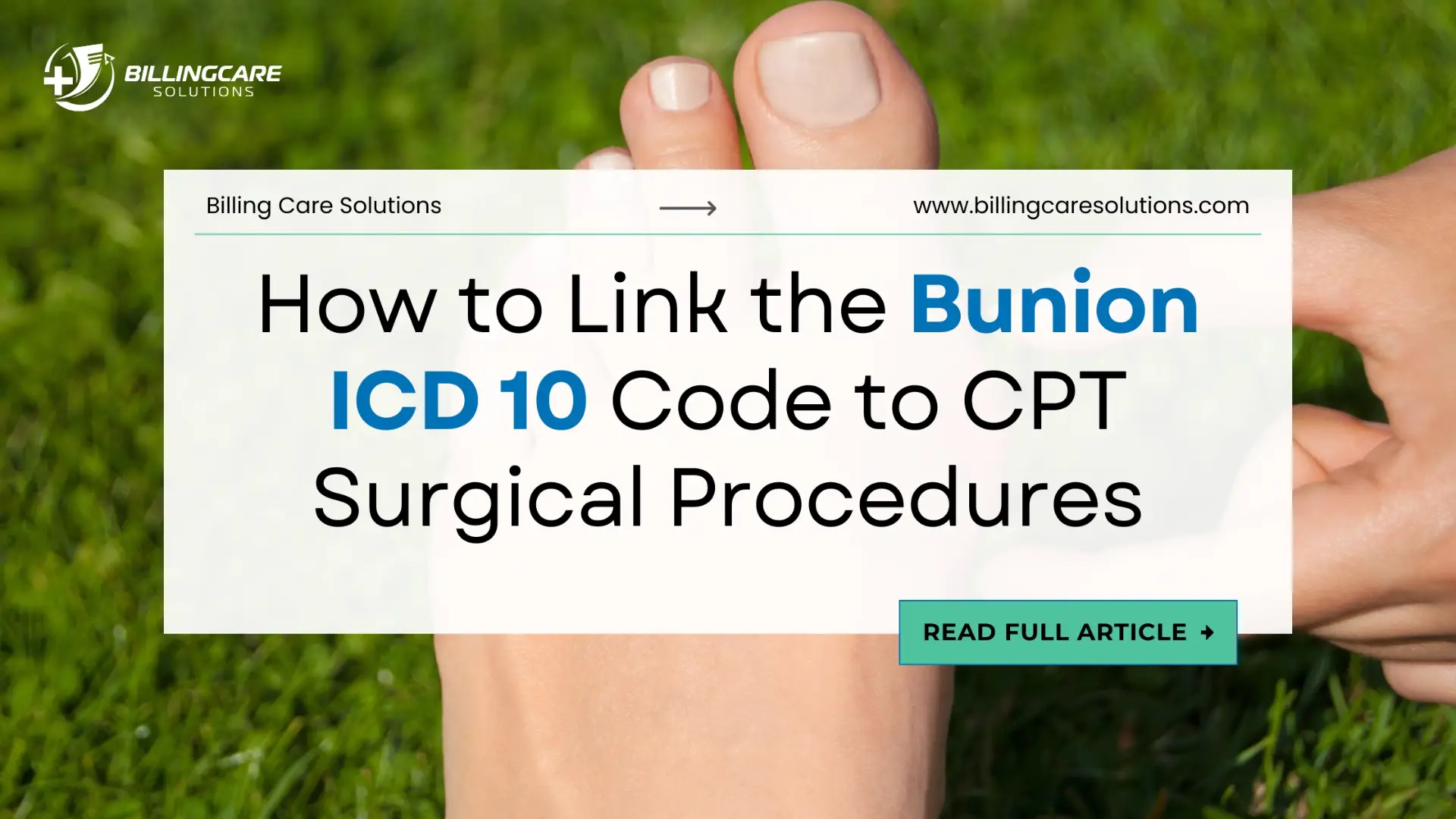 Bunion ICD 10 Code | Billing Care Solutions