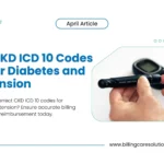 CKD ICD 10 Codes Guide | Billing Care Solutions