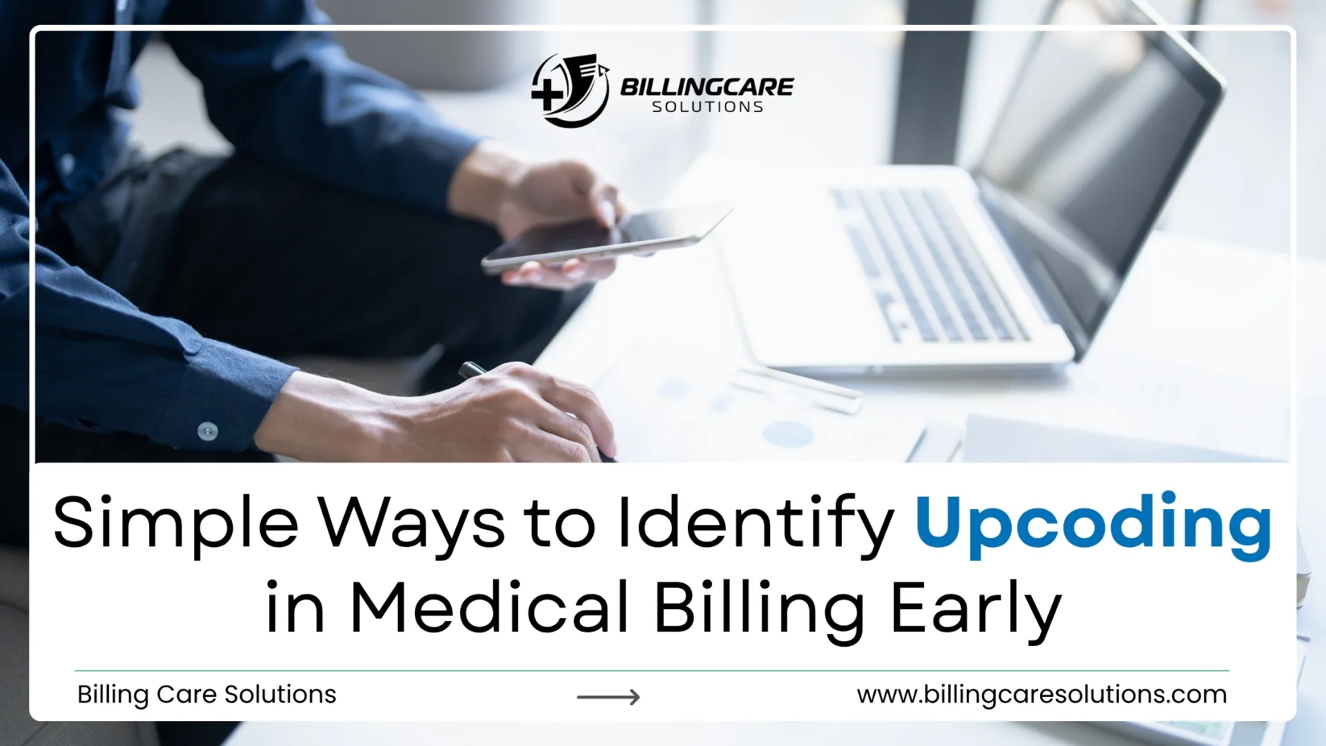 Upcoding in Medical Billing | Billing Care Solutions