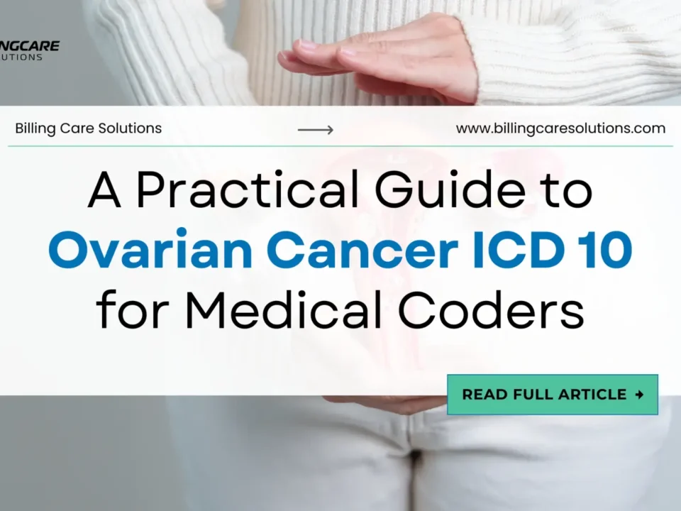 Ovarian Cancer ICD 10 for Medical Coders | Billing Care Solutions