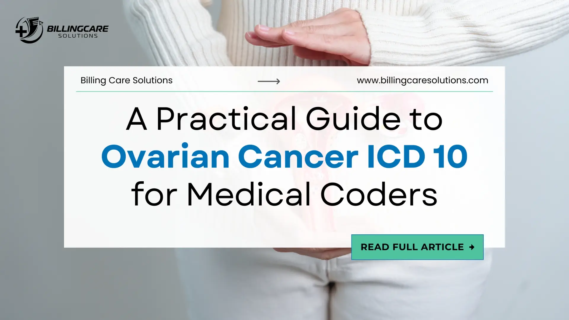 Ovarian Cancer ICD 10 | Billing Care Solutions