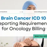 Better Results with the Brain Cancer ICD 10 | Billing Care Solutions