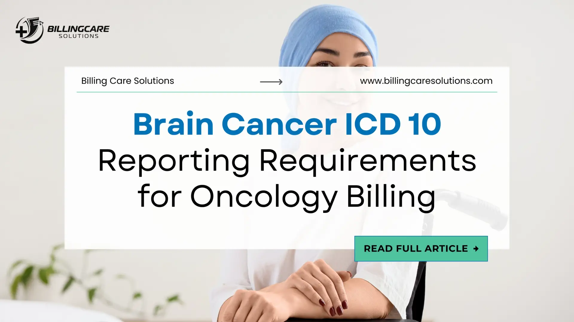 Better Results with the Brain Cancer ICD 10 | Billing Care Solutions