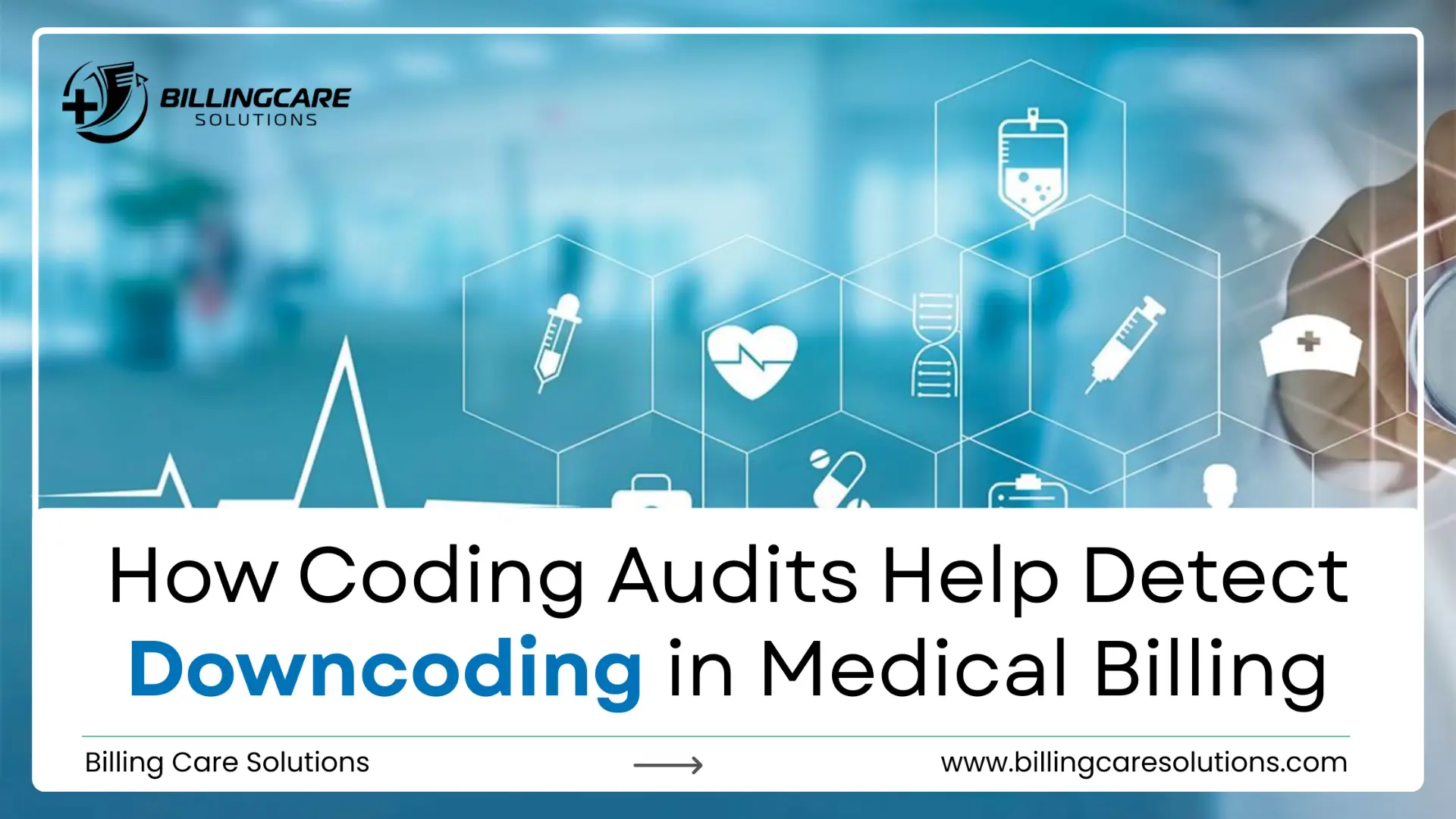 Downcoding in Medical Billing | Billing Care Solutions