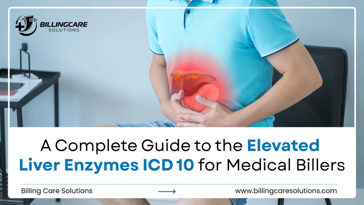Elevated Liver Enzymes ICD 10 Coding | Billing Care Solutions