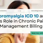 Expert Fibromyalgia ICD 10 Guide | Billing Care Solutions