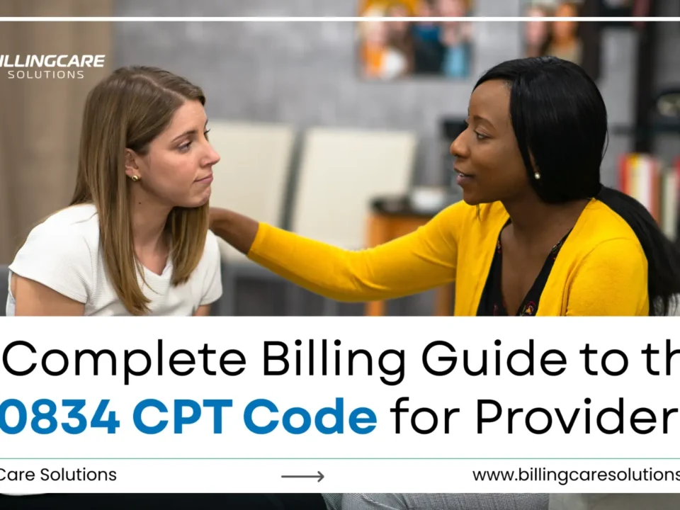 90834 CPT Code Billing Guide | Billing Care Solutions