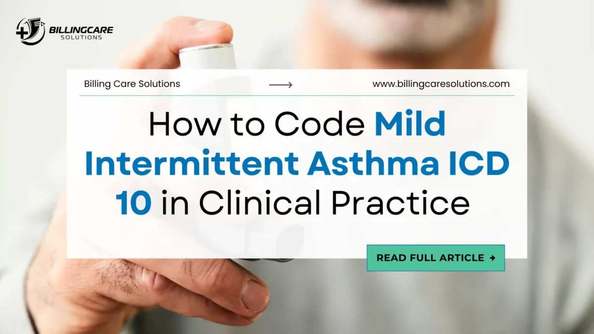 Mild Intermittent Asthma ICD 10 Guide | Billing Care Solutions