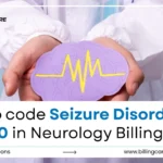 Seizure Disorder ICD 10 Coding Guide | Billing Care Solutions