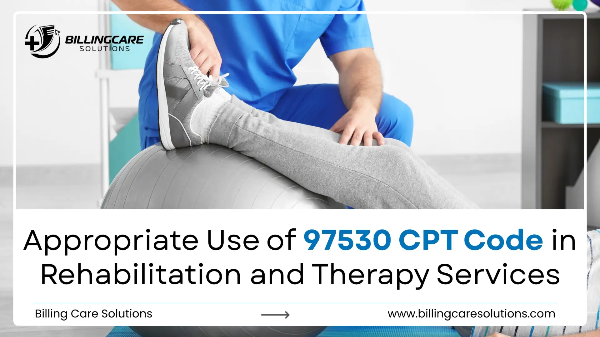 97530 CPT Code | Billing Care Solutions
