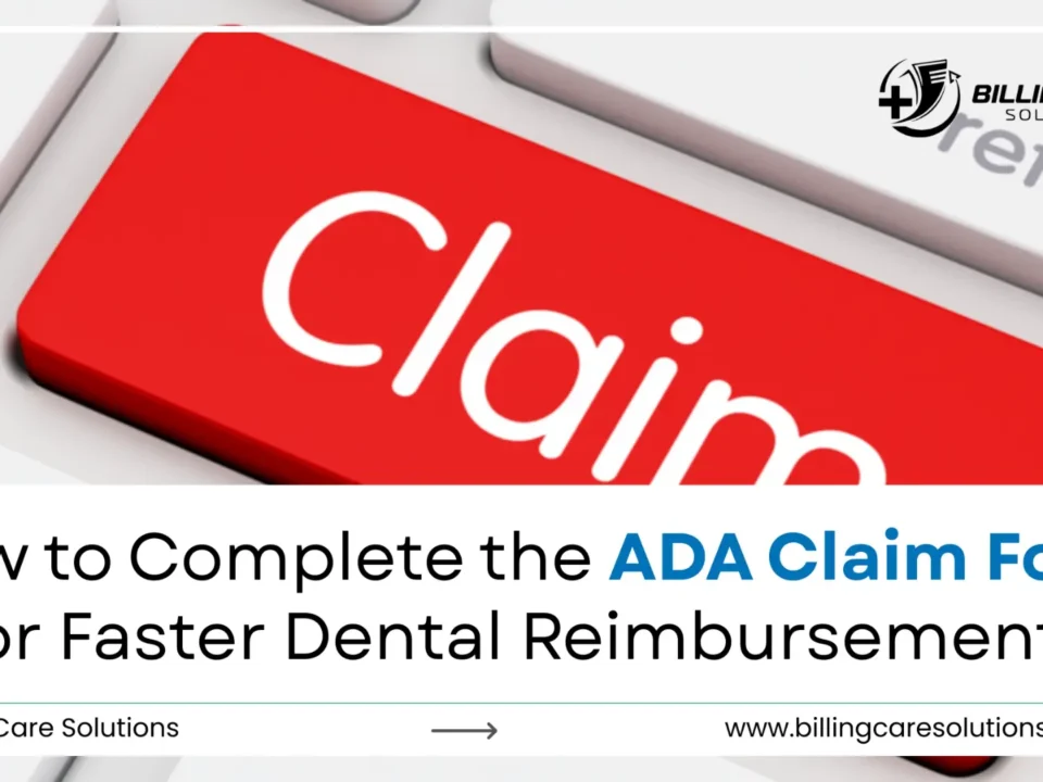 Complete the ADA Claim Form | Billing Care Solutions
