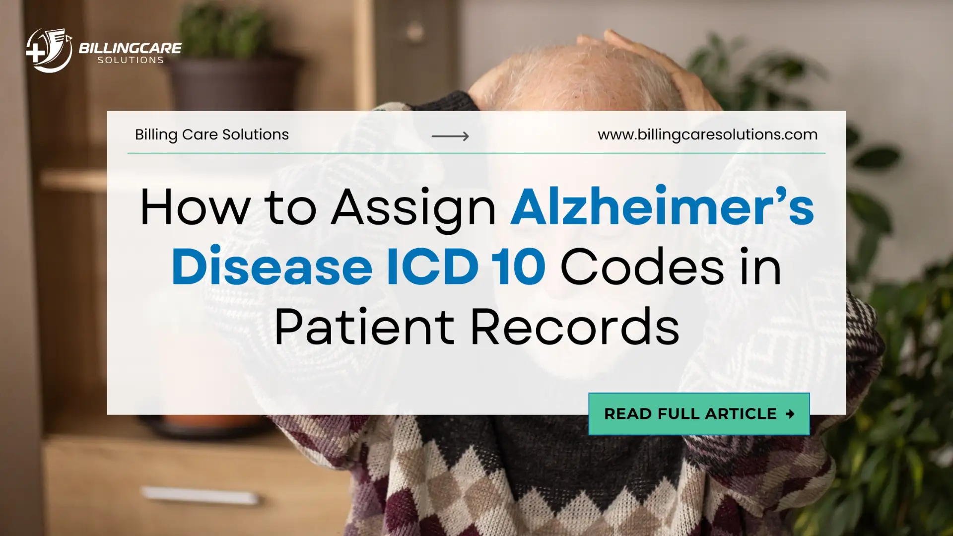 Alzheimer's Disease ICD 10 | Billing Care Solutions