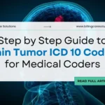 Brain Tumor ICD 10 Coding | Billing Care Solutions