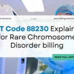 CPT Code 88230: Easy Guide | Billing Care Solutions