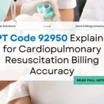 Guide to CPT Code 92950 | Billing Care Solutions