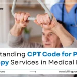 CPT Code for Physical Therapy | Billing care Solutions