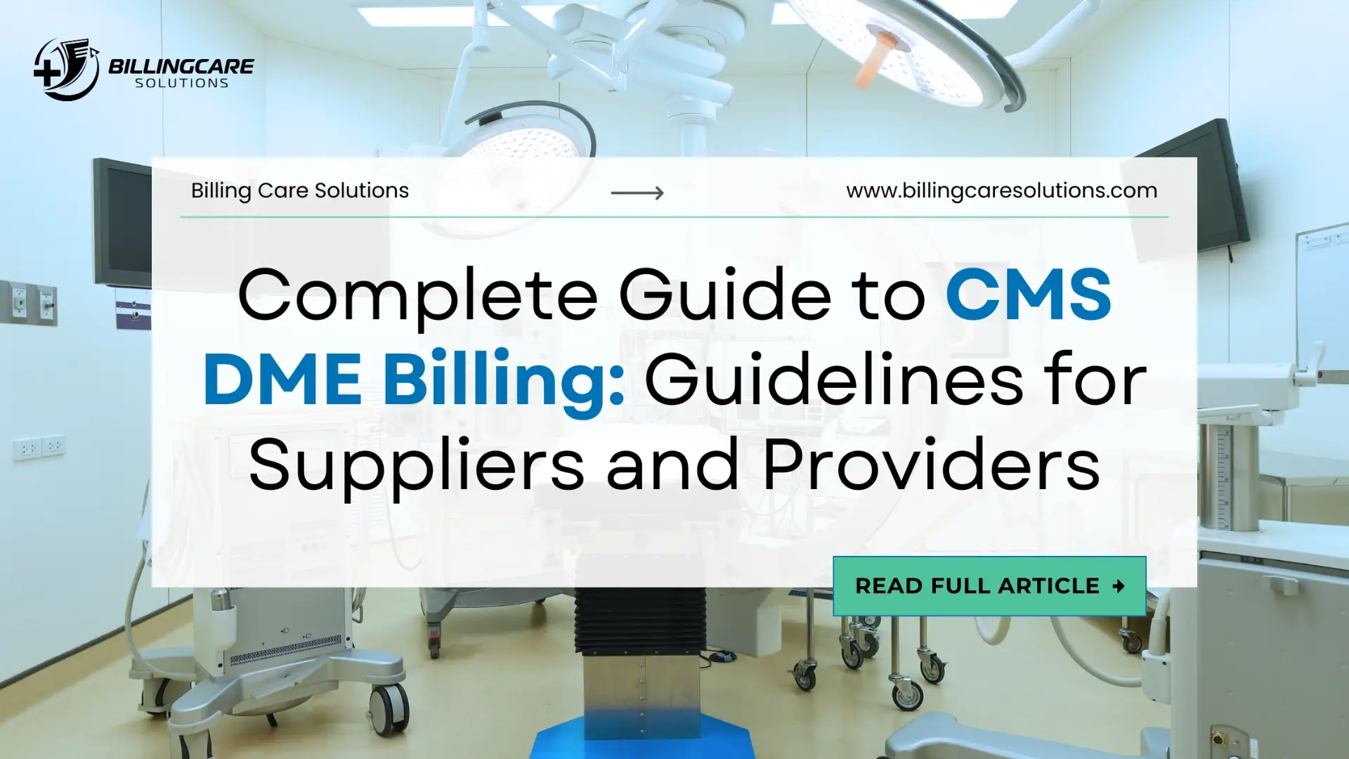 Proven CMS DME Billing Guidelines | Billing Care Solutions