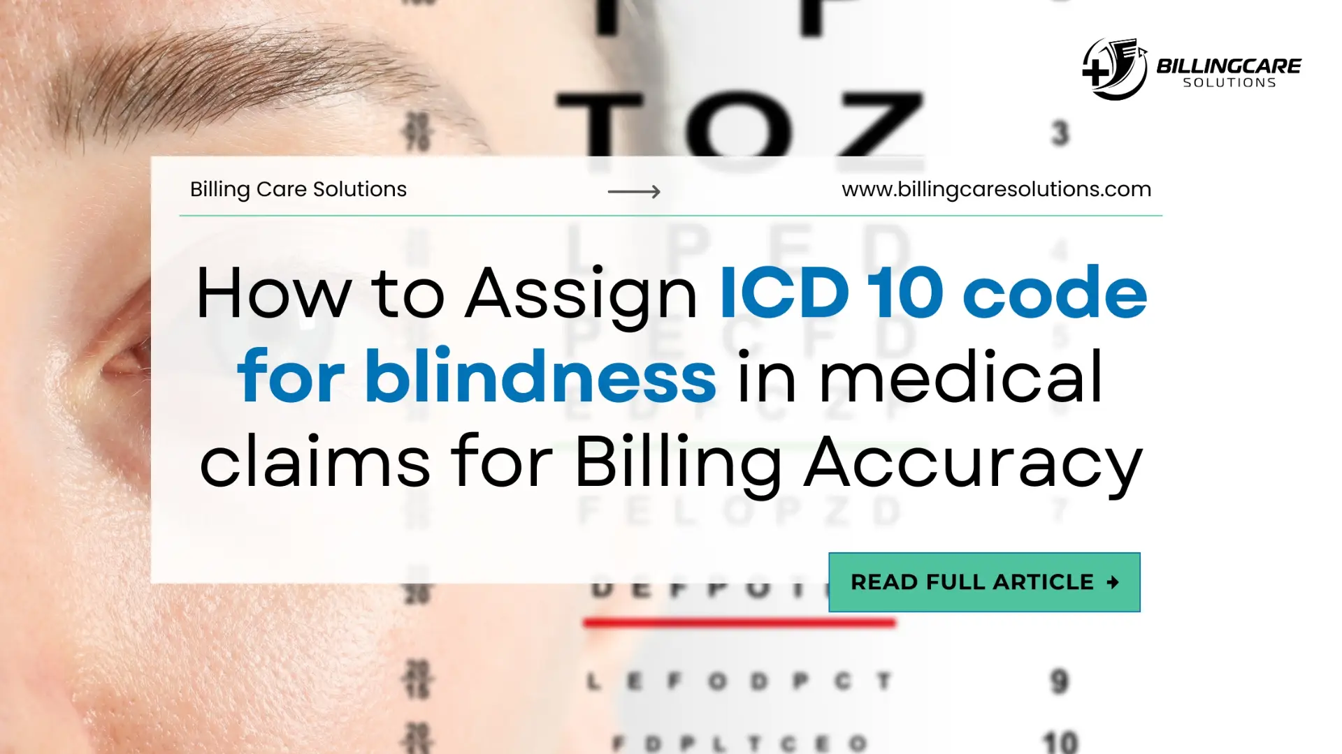Better ICD 10 Code for Blindness Billing | Billing Care Solutions